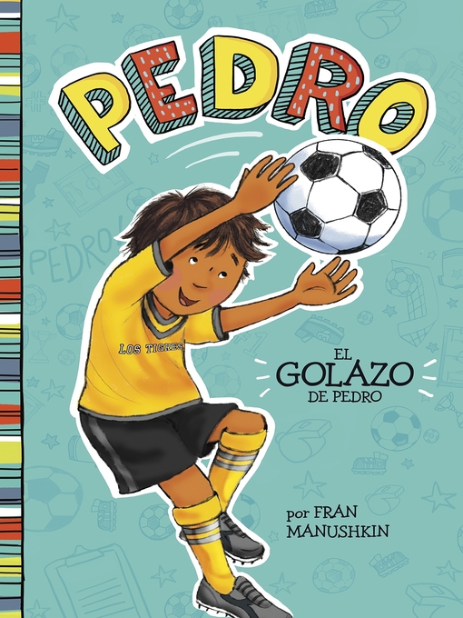 Title details for El golazo de Pedro by Fran Manushkin - Available